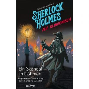 Sherlock Holmes auf Klingonisch: Ein Skandal in Böhmen