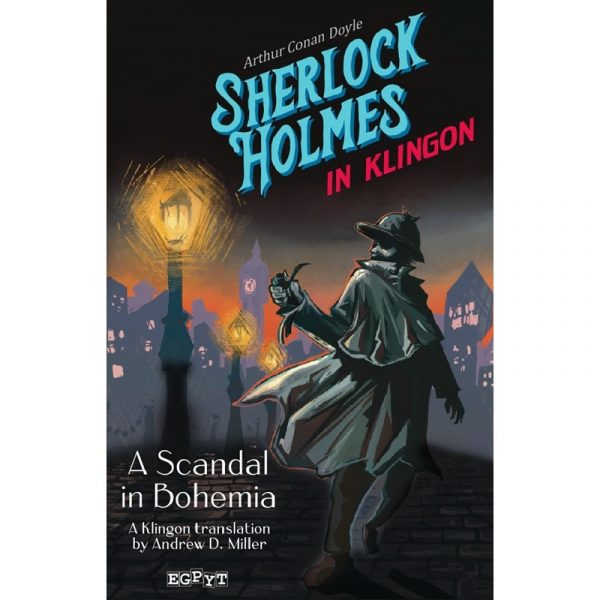 Sherlock Holmes in Klingon: A Scandal in Bohemia